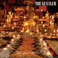 GUN CLUB - Elvis From Hell