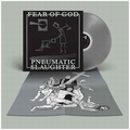 FEAR OF GOD - Pneumatic Slaughter - Extended