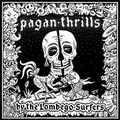 LOMBEGO SURFERS - Pagan Thrills