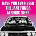 HAVE YOU EVER SEEN THE JANE FONDA AEROBIC VHS? - Family Man