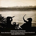 STEPHAN WITTWER - Der Rechte Weg