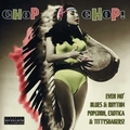 VARIOUS ARTISTS - Chop Chop!