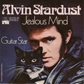 ALVIN STARDUST - Jealous Mind