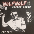 WOLFWOLF FEAT DIETER MEIER - Fat Fly