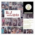 RJ AND THE RIOTS - RJ And The Riots