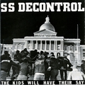 SS DECONTROL - The Kids Will Have Their Say