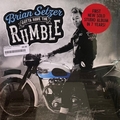 BRIAN SETZER - Gotta Have The Rumble