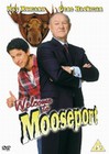 WELCOME TO MOOSEPORT (DVD)