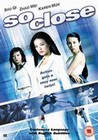 SO CLOSE (DVD)