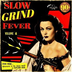 VARIOUS ARTISTS - Slow Grind Fever Vol. 4