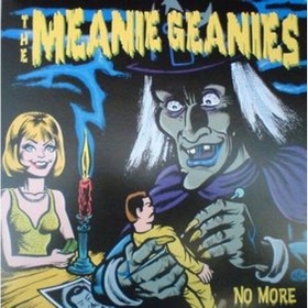 MEANIE GEANIES - No More