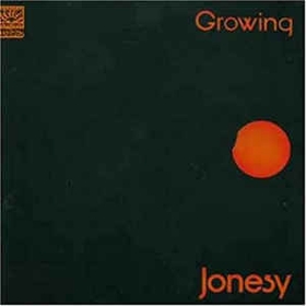 JONESY - Growing