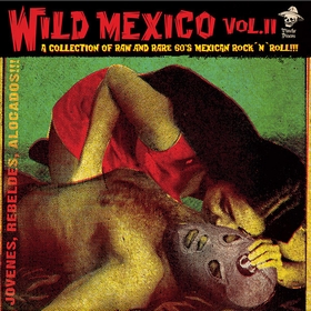 VARIOUS ARTISTS - Wild Mexico Vol. 2