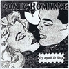 COMIC ROMANCE