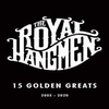 ROYAL HANGMEN