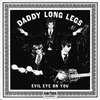 DADDY LONG LEGS