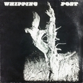 WHIPPING POST - ... But The Blues Is Going On ...