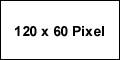120 x 60 Pixel